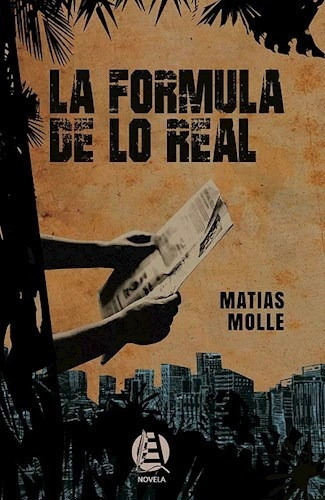 La Formula De Lo Real, De Matias Mole. Editorial Herramienta, Tapa Blanda En Español