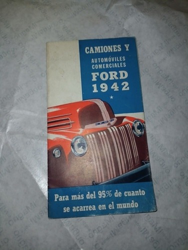 Antiguo Folleto Publicitario Ford 1942 Original De Época