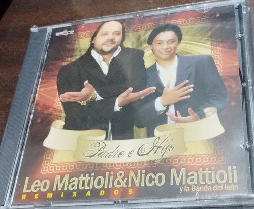 Leo Mattioli & Nico Mattioli Cd Padre E Hijo Nuevo