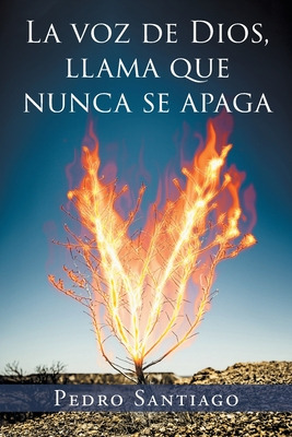 Libro La Voz De Dios Llama Que Nunca Se Apaga - Santiago,...