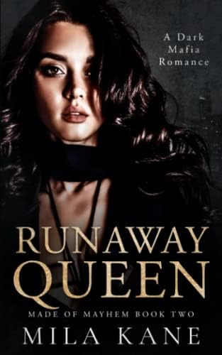 Libro: Runaway Queen: A Dark Mafia Romance (made Of Mayhem