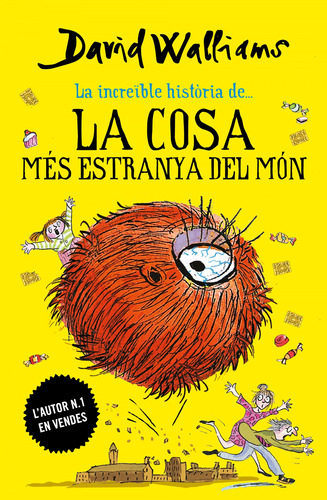 Libro La Cosa Mès Estranya Del Mon De Walliams David