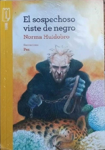 Libro El Sospechoso Viste De Negro - Norma Huidobro