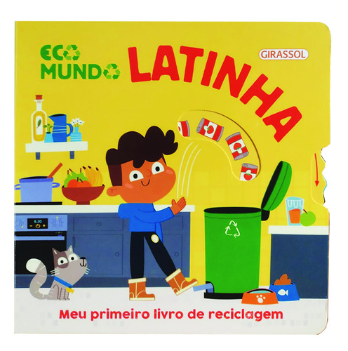 Eco Mundo - Latinha, de () Wakasugui, Talita/ () Wood, Steven. Série Ecomundo Editora Girassol Brasil Edições EIRELI em português, 2021