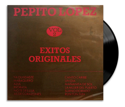 Pepito Lopez - Éxitos Originales Vol. 2 - Lp