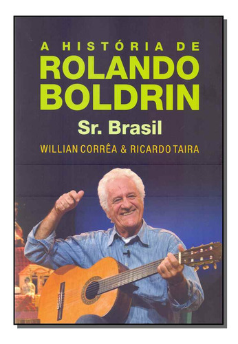 Libro Historia De Rolando Boldrin A De Correa Willian E Tair