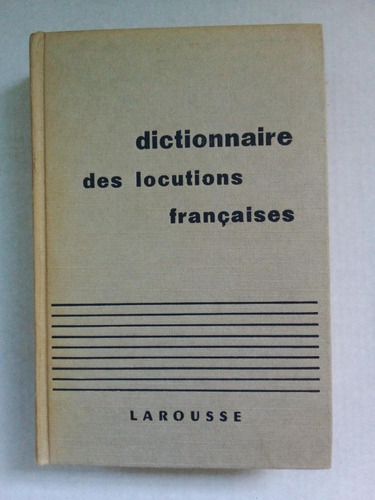 Imagen 1 de 1 de Dictionnaire Des Locutions - Rat - Larousse 1957 - U - T D