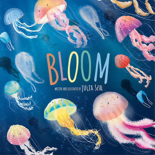 Bloom, De Seal, Julia. Editorial Sunbird Books, Tapa Dura En Inglés