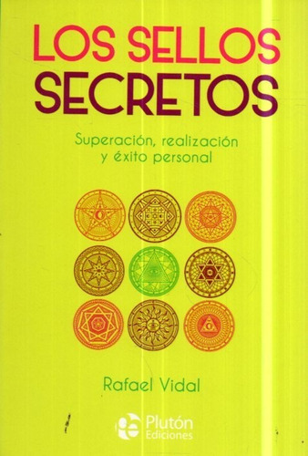 Los Sellos Secretos Rafael Vidal 