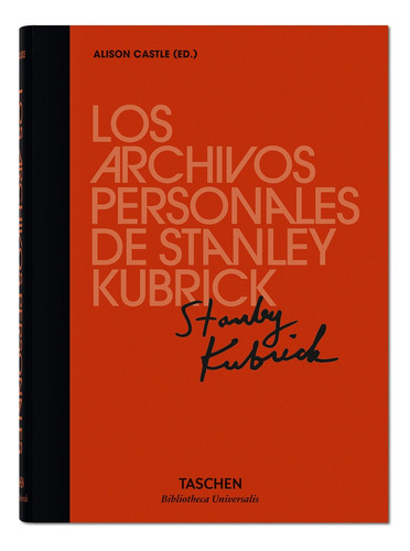 Archivos Personales De Stanley Kubrick, Los - Alison Castle