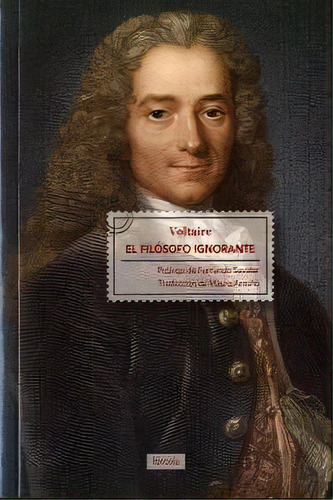 El Filãâ³sofo Ignorante, De Voltaire. Editorial Fórcola Ediciones, Tapa Blanda En Español