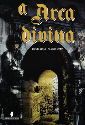 A Arca Divina: No, de Bernd Ludolphi., vol. 1. Editorial Solar Pod, tapa pasta blanda, edición 1 en español, 2018