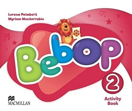 Bebop 2 Activity Book (macmillan) - Peimbert / Monterrubio