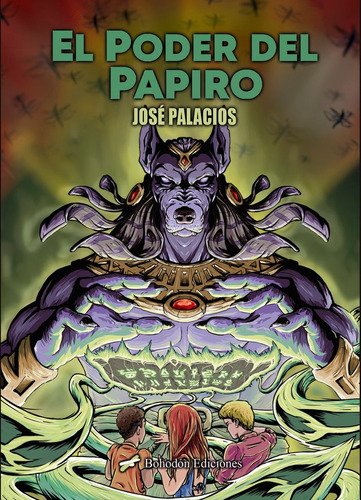 El Poder Del Papiro, De Palacios, José. Editorial Bohodon Ediciones S.l., Tapa Blanda En Español