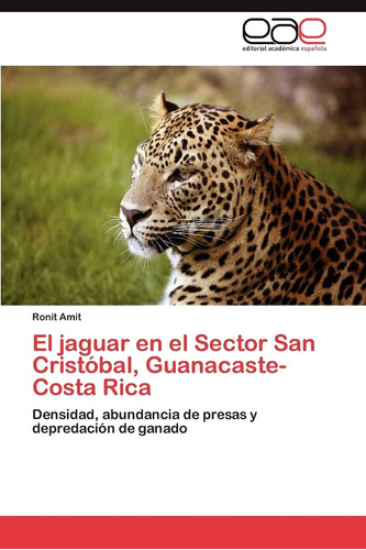 Libro: El Jaguar Sector San Cristóbal, Guanacaste-cost