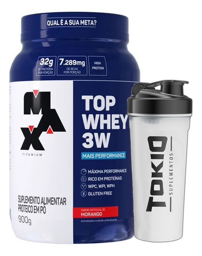 Kit Whey Top 3w Max Titanium 900g + Coqueteleira Tokio