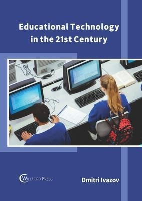 Libro Educational Technology In The 21st Century - Dmitri...