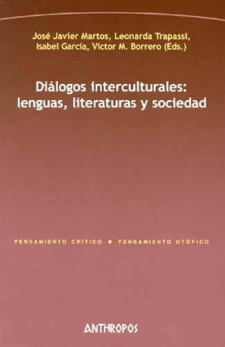 Dialogos Interculturales : Lenguas, Literatu - Martos J.j 