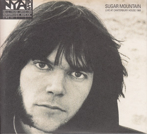 Neil Young  Sugar Mountain (live At Canterbury House 1968)