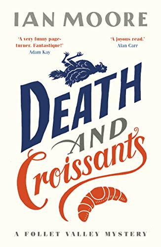 Libro Death And Croissants De Moore, Ian