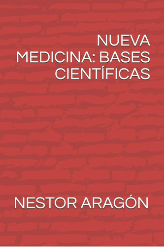 Libro: Nueva Medicina: Bases Científicas (spanish Edition)
