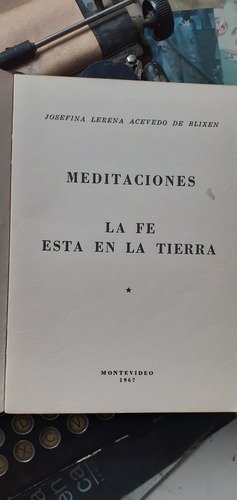  Meditaciones-la Fe Esta En La Tierra / Josefina Lerena