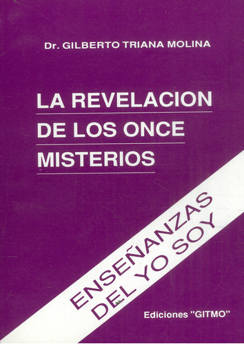 La Revelación De Los Once Misterios