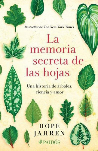 La Memoria Secreta De Las Hojas