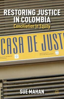 Libro Restoring Justice In Colombia - Sue Mahan