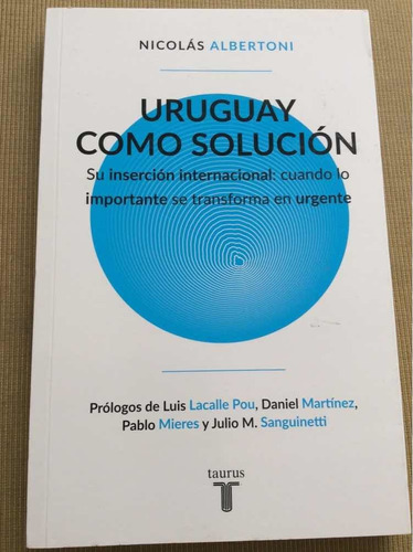 Uruguay Como Solución - Nicolás Albertoni - Inserción Intern