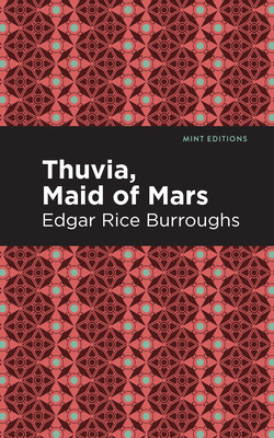 Libro Thuvia, Maid Of Mars - Burroughs, Edgar Rice