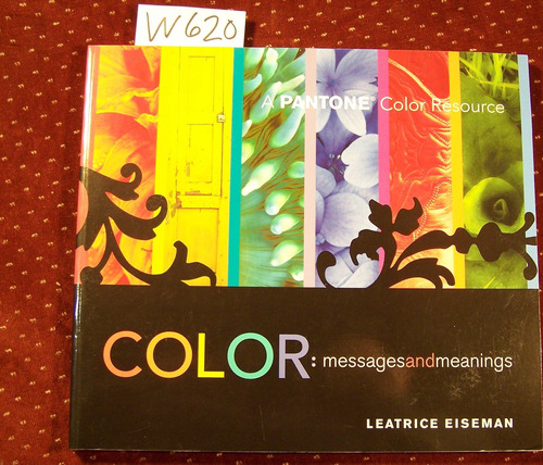 Libro: Color - Messages & Meanings: A Pantone Color Resource