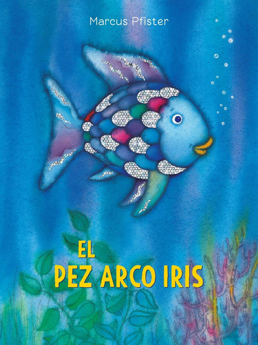 Libro: El Pez Arco Iris (spanish Edition)