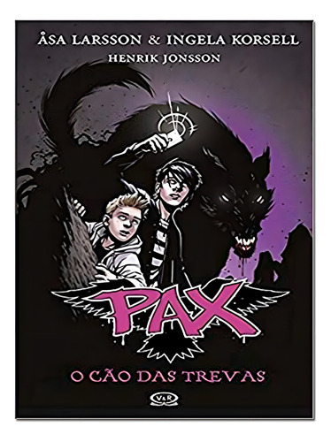 Pax - O Cão Das Trevas