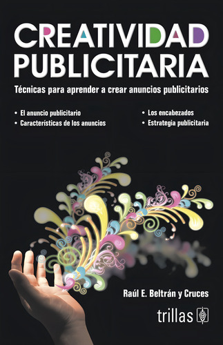 Creatividad Publicitaria Técnicas Para Aprender Trillas