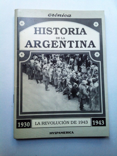 Historia De La Argentina 1930 - 1943 - Crónica - Hyspamérica