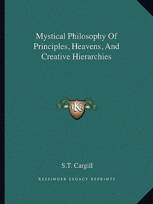 Libro Mystical Philosophy Of Principles, Heavens, And Cre...