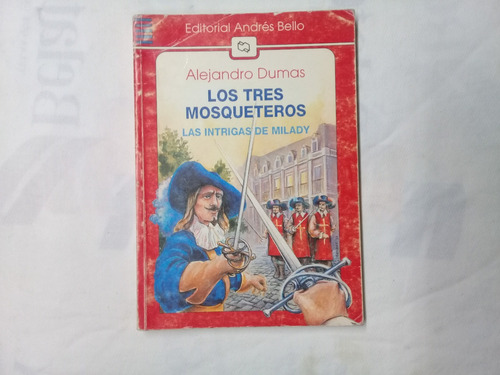 Los Tres Mosqueteros Alejandro Dumas 