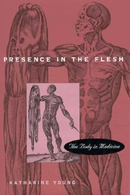 Libro Presence In The Flesh : The Body In Medicine - Kath...