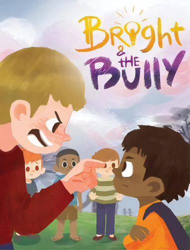 Bright & The Bully, De Bright, T. W.. Editorial Lightning Source Inc, Tapa Dura En Inglés