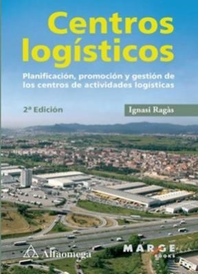 Libro Centros Logisticos   2 Ed De Ragas