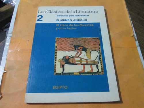 El Mundo Antiguo El Libro De Los Muertos Y Otros Textos (Usado)