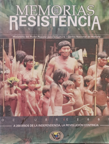 Revista Memorias De La Resistencia Indígena - Historia