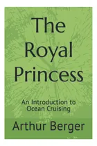 Comprar Libro: La Princesa Real: Una Introducción A Los Cruceros Oce