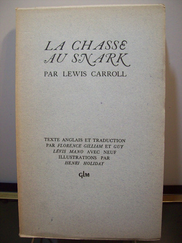 Adp La Chasse Au Snark Lewis Carroll / Ed Glm 1948 Paris