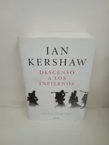 Comprar Descenso A Los Infiernos - Ian Kershaw