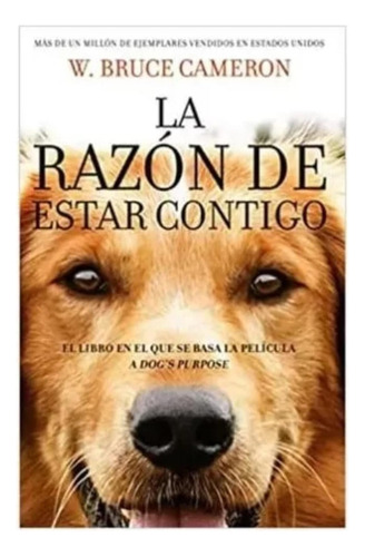 La Razon De Estar Contigo - W. Bruce Cameron