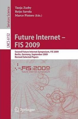 Future Internet - Fis 2009 - Reijo Savola (paperback)