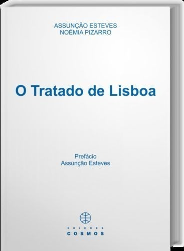 Libro O Tratado De Lisboa - Assunçao, Estevesepizarro, Noem