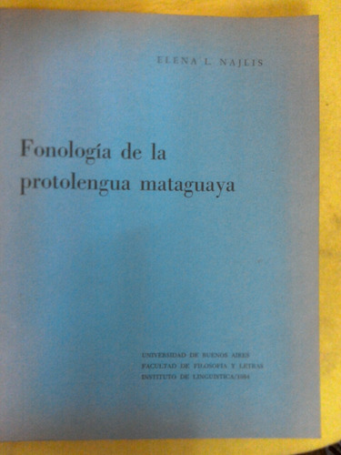 Fonología De La Protolengua Mataguaya E10